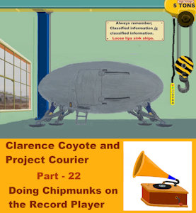 Clarence Coyote and Project Courier - Part 22 - Doing Chipmunks on the Record Player by moyomongoose