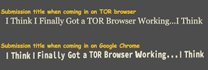 I Think I Finally Got a TOR Browser Working...I Think [Page 4] by moyomongoose