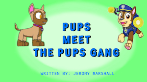 pups meet the pups gang title card by jullytheprincesswolf