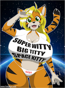Super Witty Big Titty Space Kitty by TabyKat