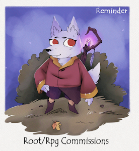 Root Style/RPG Commissions Reminder~ by Sinabunn