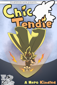 [STORY] Chic Tendie: A Hero Kindled by InvalidNickname