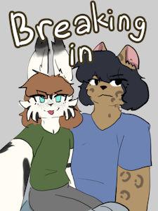 Breaking In! (Comic Comm) Chapter 1 by WhiteSnowRose