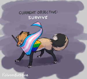 CURRENT OBJECTIVE: SURVIVE by Folvondusque