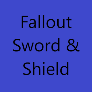 Fallout Sword and Shield Chapter 2 by Firerush