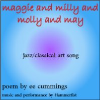 3 Song settings of poems by ee cummings by Hammerfist