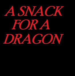 A Snack For A Dragon by Asriel89