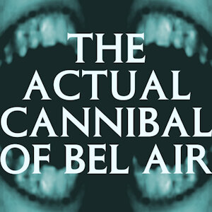 The Actual Cannibal Of Bel Air by AlexReynard