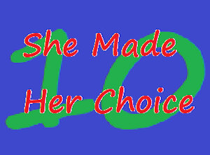 She Made Her Choice Chapter 10 by Deored
