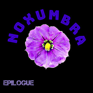 Noxumbra Files - Epilogue by XPAuthor
