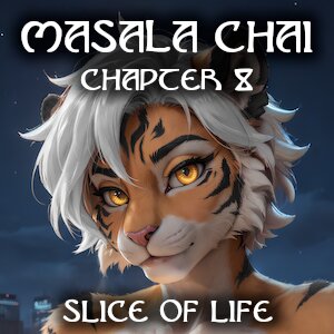 Masala Chai - Chapter 8 by IndigoNeko