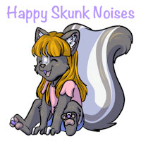 Happy skunk noises by ButterscotchLollipop
