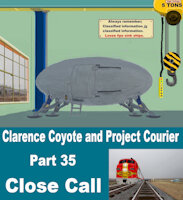 Clarence Coyote and Project Courier - Part 35 - Close Call by moyomongoose