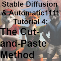 SD & A1111 Tutorial 4: The Cut-and-Paste Method by Logically