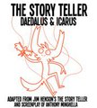 The Story Teller: Daedalus & Icarus ( Writing Adaptation )