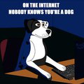 On the Internet nobody knows you are a dog