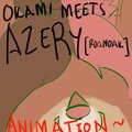 Okami Meets... AZERY (Roanoak)