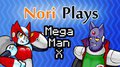Nori Plays - Mega Man X
