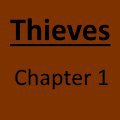 Thieves Chapter 1 - Flight