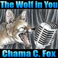 The Wolf in You by chama