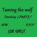 Taming the wolf~ On track 2 (input?) by AeylinFaith