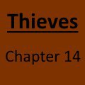 Thieves Chapter 14 - Doing Business