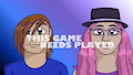 This Game Needs Played Channel Art by SonicSpirit