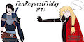 Fan Request Friday #1DA & FMA