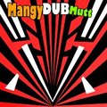 Mangy Dub mutt - Dubjects (Part 1)