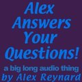 Alex Answers Your Questions! 1