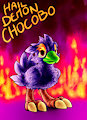 Hail Demon Chocobo by MoT