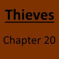 Thieves Chapter 20 - Escape Plan