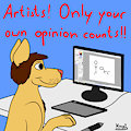 Only one opinion counts!