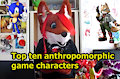 Top ten anthropomorphic game characters (youtube vid)
