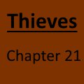 Thieves Chapter 21 - Precious Cargo