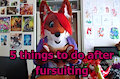 5 things to do after fursuiting (youtube vid)