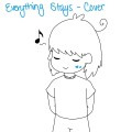 Everything Stays - Cover