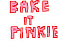 Bake It Pinkie