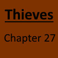 Thieves Chapter 27 - Naturalized