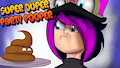Super Dooper party pooper // HOLY SH*T
