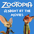 Zootopia - A Night at the Movies by Simplemind