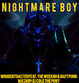 #NightmareBoy - WoodenToaster feat. The Weeknd & Daft Punk