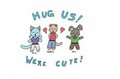 Hug us