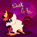 .:Stuck On You:.