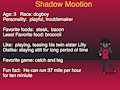 Shadow Mootion bio