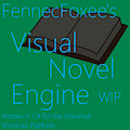 FennecFoxee's Visual Novel Engine - WIP