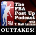 Post Up Podcast OUTTAKES! - Jimmy, did you write this? 