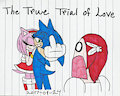 The True Trial of Love