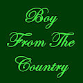 Boy From The Country