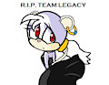 R.I.P. Team Legacy by KakaoFantastic